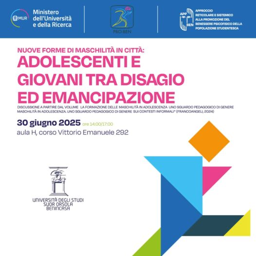 NUOVE FORME DI MASCHILITÀ IN CITTÀ: ADOLESCENTI E GIOVANI TRA DISAGIO ED EMANCIPAZIONE